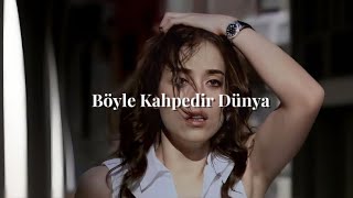 Gripin - Böyle Kahpedir Dünya (Sözleri)