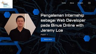 Pengalaman Internship sebagai Web Developer pada Binus Online with Jeremy Loa PART 1