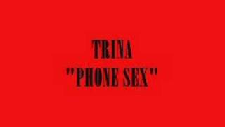 TRINA-PHONE SEX