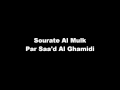 Sourate 67 Al-Mulk (La royauté) Saad Al Ghamidi ...