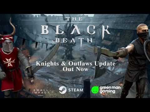 The Black Death — Knights & Outlaws Update