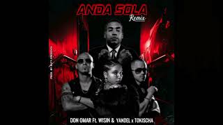 Don Omar Ft. Wisin &amp; Yandel, Tokischa - Anda Sola (Remix)(By Guty)