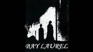 Bay Laurel  * Black Candles ( Demo )
