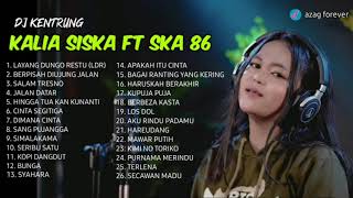 Download lagu LDR | Layang Dungo Restu | KENTRUNG VERSION | KALIA SISKA ft SKA 86 mp3