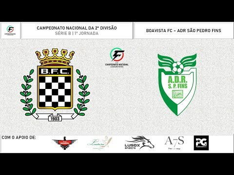 Resumo | CN 2ª Divisão | Série B | 1ª Jornada | Boavista FC 6-2 ADR São Pedro Fins