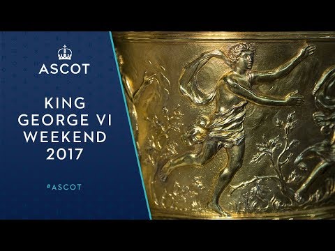 King George VI Weekend 2017