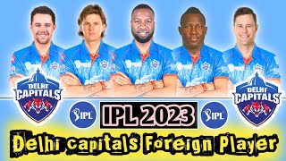 IPL 2023 | Delhi Capitals Team Foreign Squad | DC Squad 2023 | DC Team New Foreign Players List 2023