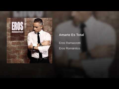 Eros Ramazzotti - Amarte Es Total (Remastered)