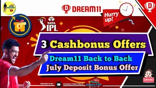 🤩 Dream11 🤑Back2Back 3🤑 Cashbonus Offer 💸 💰 Eligibility ✅️ Promotion Period ⁉️ Max CB 767 ⁉️