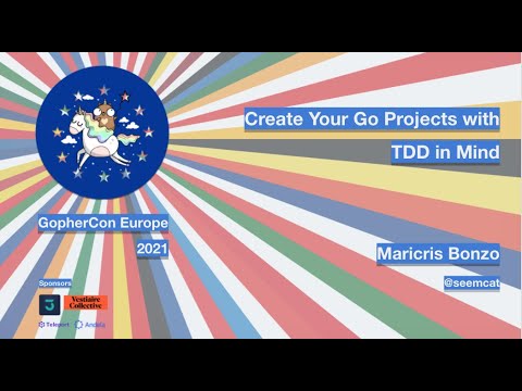 GopherCon Europe 2021: Maricris Bonzo - Create Your Go Projects with TDD in Mind