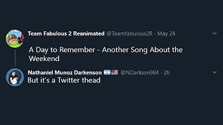 A Day to Remember - Another Song About the Weekend but it's a Twitter Thread