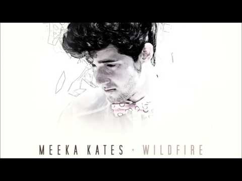 Meeka Kates – Wildfire