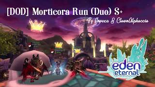 Eden Eternal - DOD : Morticora (Duo Run) S+