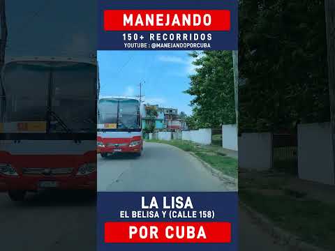 Manejando por El BeLisa y (Calle 158) La Lisa, Habana, Cuba