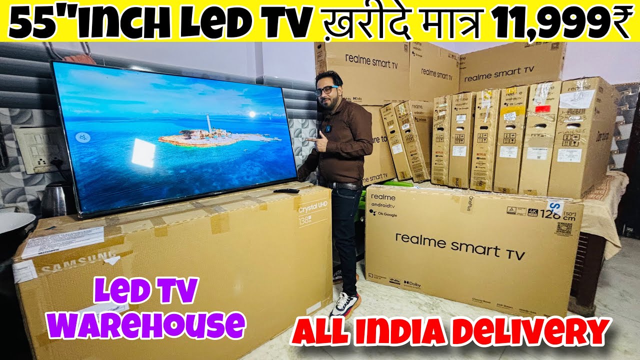 55inch Led Tv only ₹9,999 🔥| TV upto 80% OFF | Branded LED TV Warehouse in Delhi