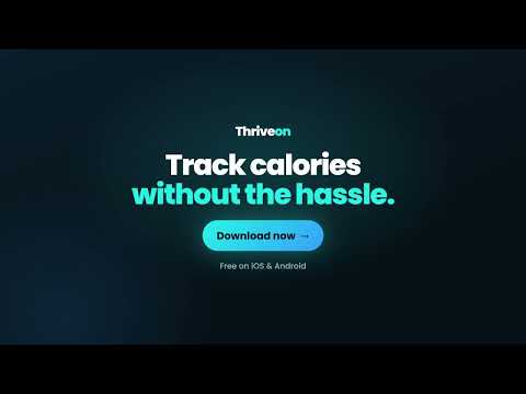 ThriveOn: Calorie Tracker video thumbnail