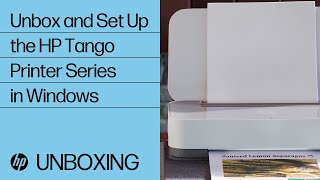 How to Unbox and Set Up the HP Tango Printer Series in Windows