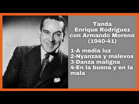 Tanda Enrique Rodríguez con Armando Moreno (1940-41) - El Patio y La Luna