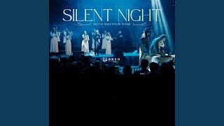 Silent Night (with Saviour King)