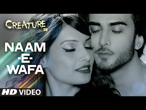 Naam - E - Wafa Video Song | Creature 3D | Farhan Saeed, Tulsi Kumar | Bipasha Basu