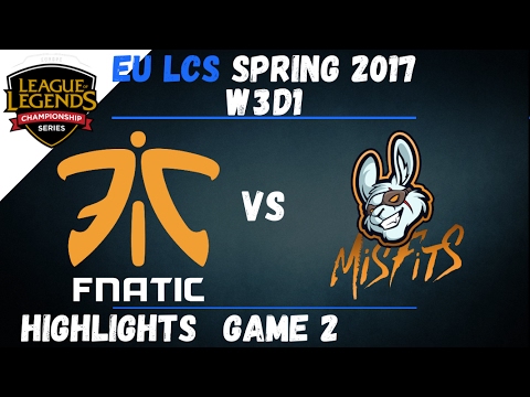 FNC vs MSF Highlights Game 2 EU LCS 2017 Spring W3D1 Fnatic vs Misfits
