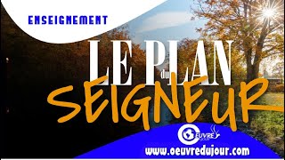 le plan du seigneur