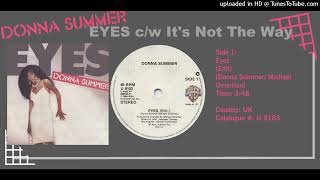 Donna Summer - Eyes (7&#39;&#39; Remix Edit)