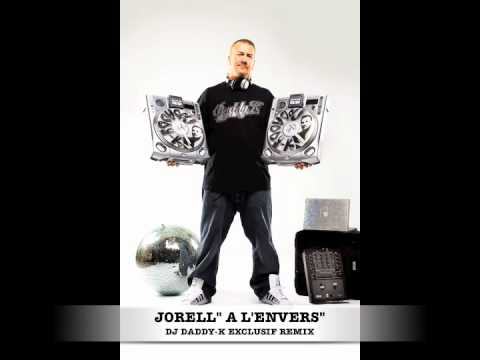 JORELL " A L'ENVERS " DJ DADDY-K RMX .m4v