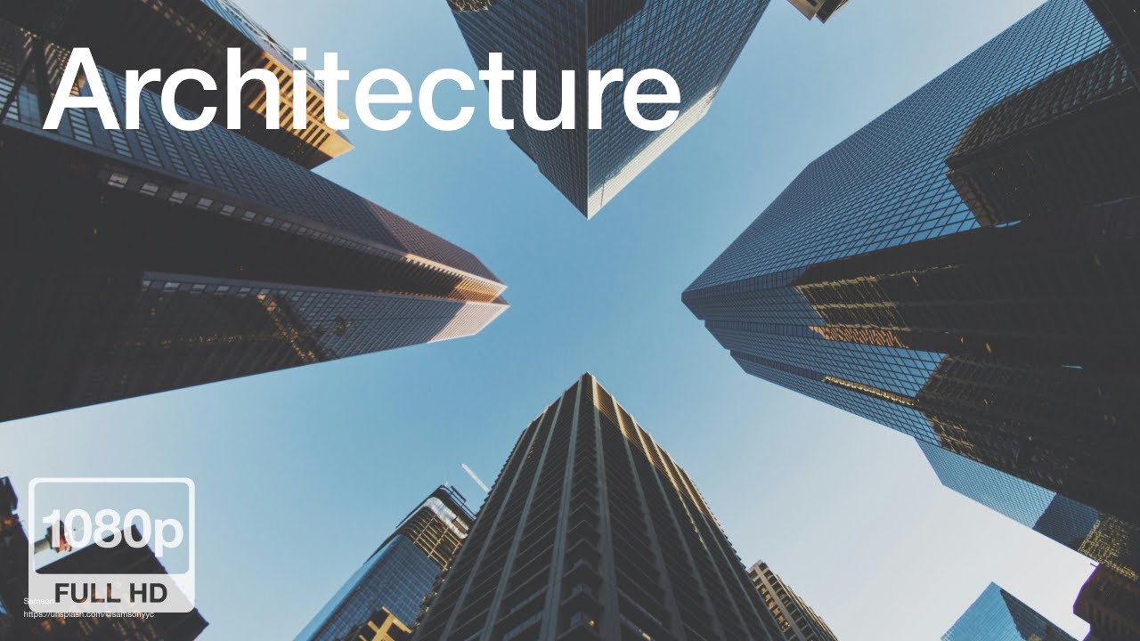 Architecture - Full HD Wallpapers Slideshow - 26min