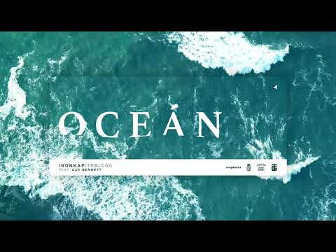 Ironkap feat. Guy Bennett- Oceán (OFFICIAL VISUALIZER)
