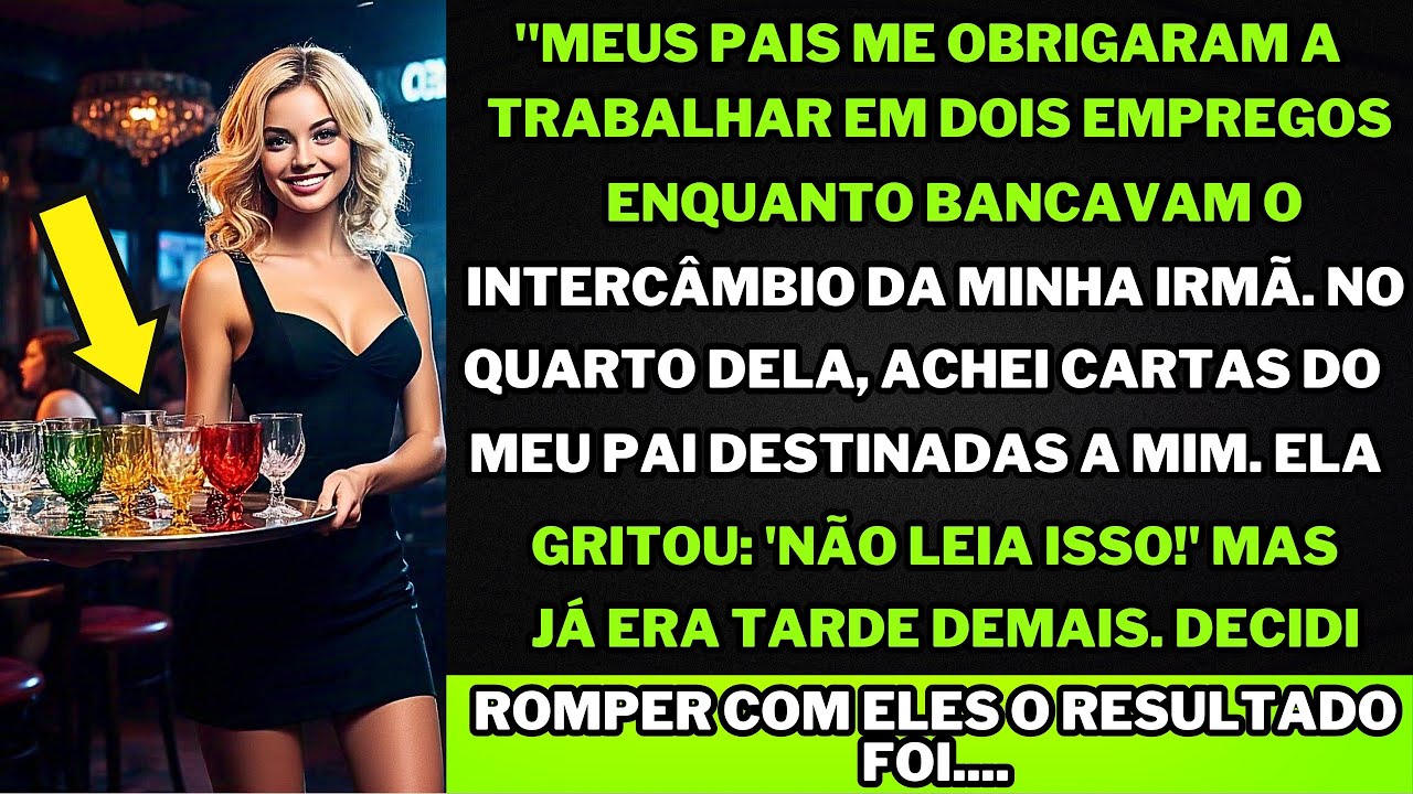 "Meus pais me obrigaram a trabalhar enquanto bancavam o intercâmbio de luxo da minha irmã."