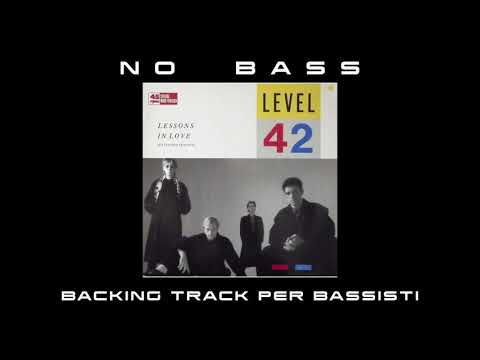 Lessons In Love Level42 NO BASS backing track per bassisti Suona tu il Basso (Bassless)
