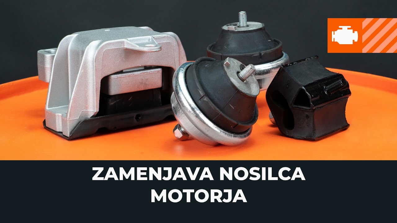 Nosilec motorja: vodič menjave na avtu