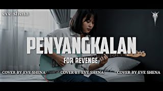 Download lagu Penyangkalan - for Revenge//Cover by Eve Shena #eveshenaofficial #forrevenge #emo #cover mp3