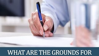 What are the Grounds for Having a Marriage Annulled?