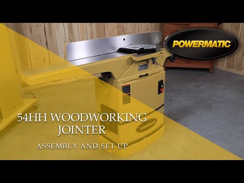 Powermatic 1791317K 54HH Jointer- Assembly and Set Up