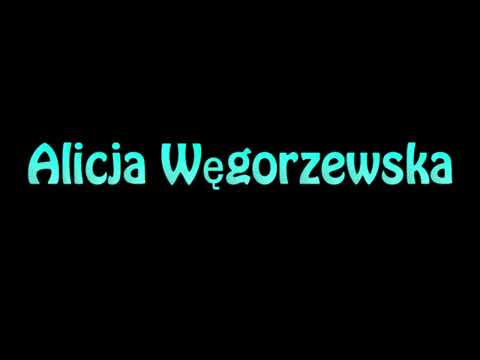 Learn How To Pronounce Alicja Wegorzewska