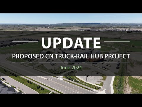 CN Logistics Hub            - Town of Milton