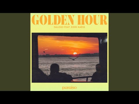 Golden Hour (feat. Eirik Næss)