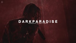 Travis Scott | Desiigner Type Beat - &quot;Dark Paradise&quot; (Prod. By @MB13Beatz)