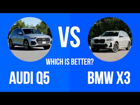 2022 BMW X3 vs 2022 Audi Q5 - Quick Buyer's Guide