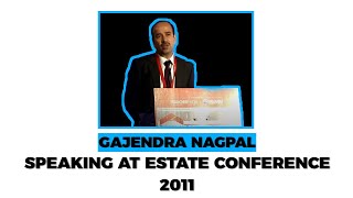 Gajendra Nagpal speaking at Estate Conference 2011  image
