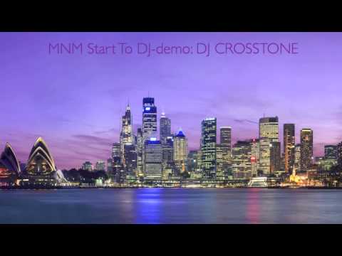 dj Crosstone - MNM start to dj demo