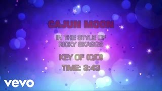 Ricky Skaggs - Cajun Moon (Karaoke)