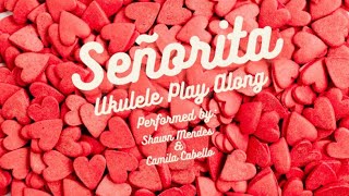 Señorita Ukulele Play Along (3 Chords) Beginner!