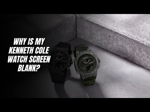 Why is my Kenneth Cole watch screen blank?