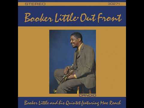 Phil Schaap on Booker Little's 'Out Front' (2001, WKCR 89.9 FM New York)