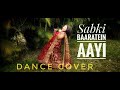 Sabki Baaratein Aayi Dance Cover || Zara Yesmin || Parth Samthaan || Pooja Bisht Choreography