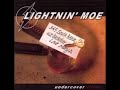 Lightnin' Moe - Who's Gonna Break Your Fall
