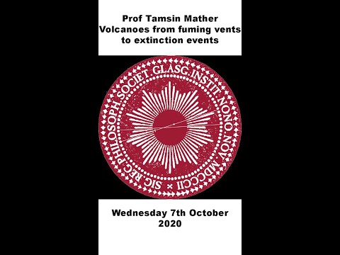 'Volcanoes from fuming vents to extinction events' Prof Tamsin Mather